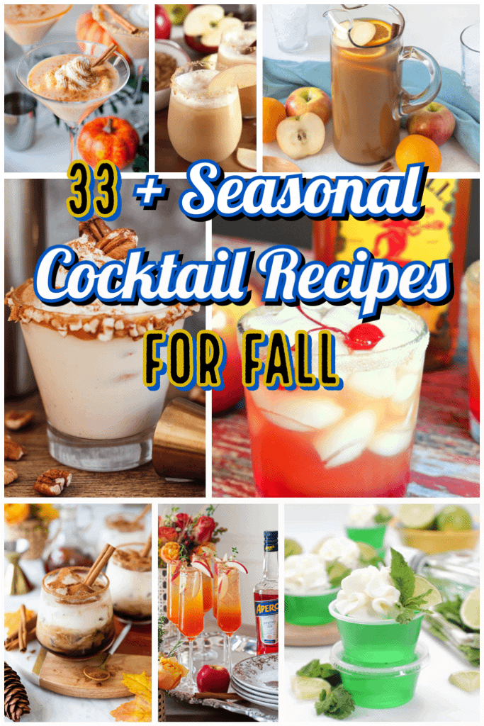 33 + Seasonal Cocktail Recipes For Fall feature photo seasonal alcoholic drinks beverages
