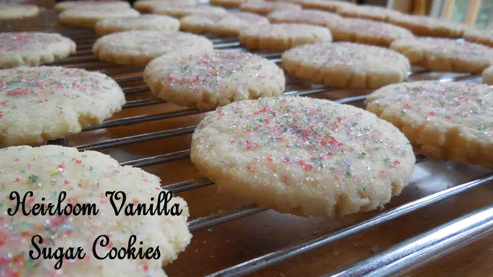 Heirloom Vanilla Sugar Cookies